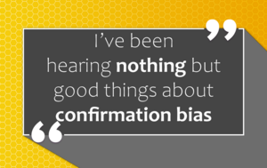 Confirmation Bias